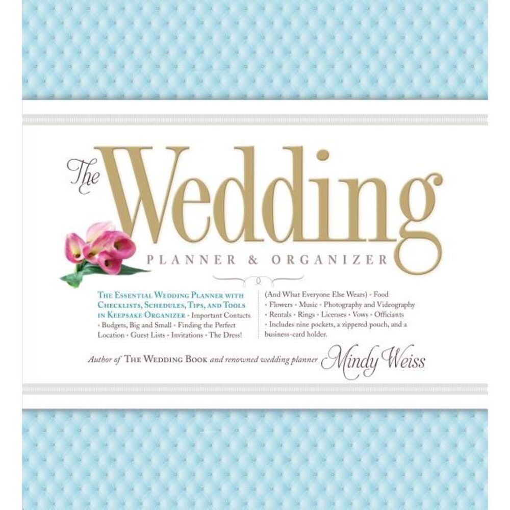 The Wedding Planner & Organizer -- Mindy Weiss